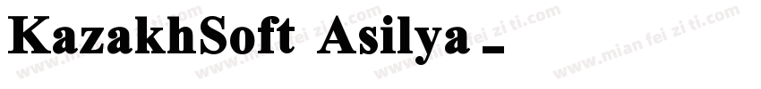 KazakhSoft Asilya字体转换